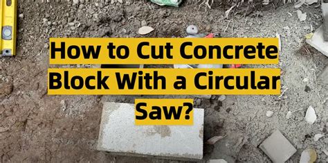 When Should You Consider Using How to Cut Cement Blocks?
